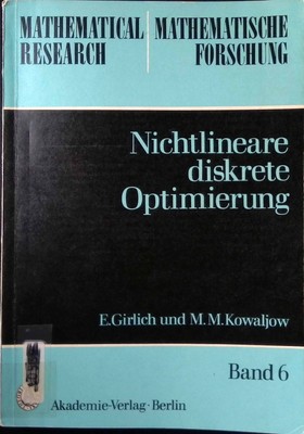 Nichtlineare diskrete Optimierung. Mathematical research ; Mathematische Forschu