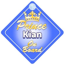 Crown Prince Kian On Board Personalised Baby Boy Car Sign