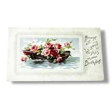 Postcard Accept All Good Wishes on Your Birthday Flowers Boat Divided Back C708