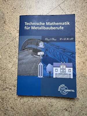 Technische Mathematik für Metallbauberufe 7. überarb. Auflage mit Formelheft