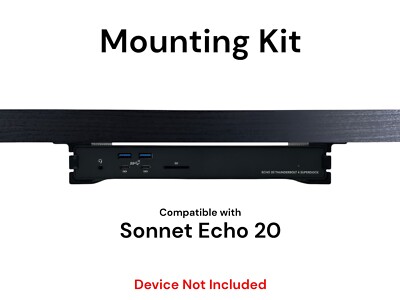 Desk Mount Kit for Sonnet Echo 20 Thunderbolt 4 SuperDock Docking Station