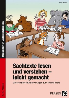 Sachtexte lesen und verstehen - leicht gemacht Birgit Holzer