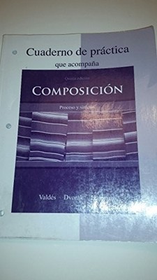 Cuaderno de práctica to accompany Composición: Proceso y síntesi