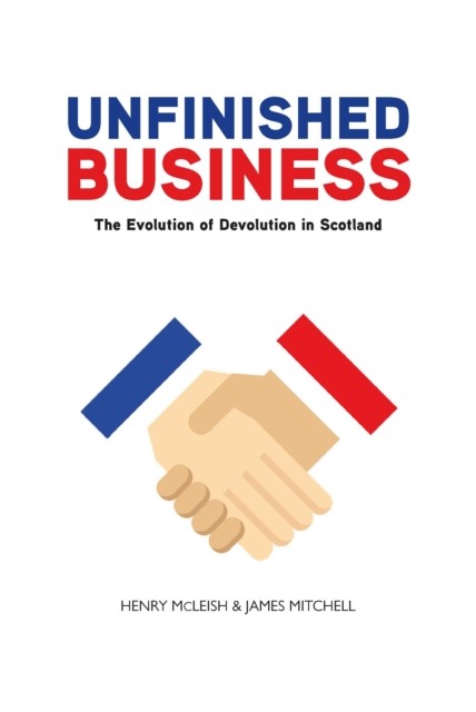 Unfinished Business by Henry McLeish (Paperback Book)