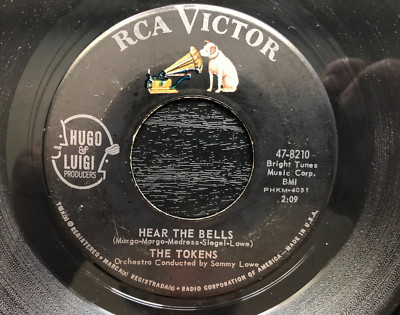 The Tokens HEAR THE BELLS / A-B-C 1-2 -3  1963 RCA Victor 45 rpm single VG