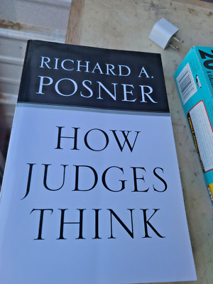 How Judges Think by Richard Posner