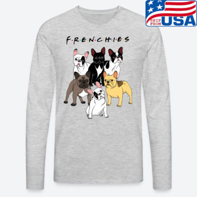 Frenchies Bulldog Friends TV Show Dog Men's Grey Size S-2XL