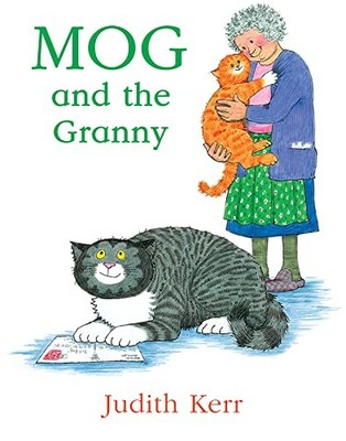 Mog and the Granny (Mog the Cat Books), Kerr 9780007171279 Fast Free Shipping+-