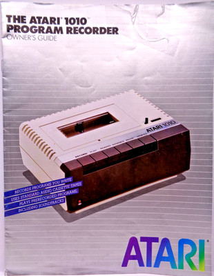 ATARI XL/XE -- THE ATARI 1010 PROGRAM RECORDER OWNER'S GUIDE (ATARI-MANUAL) #3DE