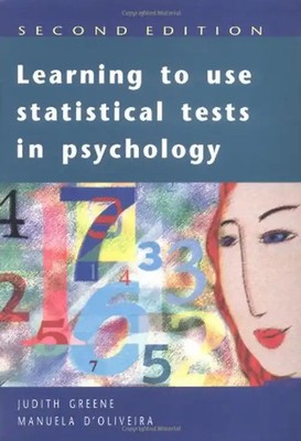 Learning to Use Statistical Tests in Psychology (Open Guides to Psychology) - Gr
