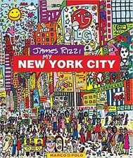 James Rizzi, Das „NEW YORK" Buch! Grandios! Gigantisch! …inzwischen ausverkauft!