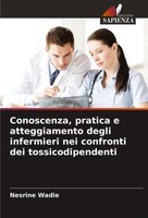 Nesrine Wadie | Conoscenza, Pratica E Atteggiamento Degli Infermieri Nei...