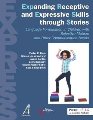 Expanding Receptive and Expressive Skills Through Stories (Ex... - 9781635500509