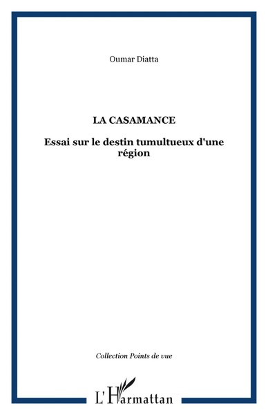 Oumar Diatta | La Casamance | Taschenbuch | FranzöSisch (2022) | Points de vue-image