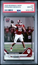PSA 10 2025 Bowman U Now #17 Fernando Mendoza Indiana GEM MINT IU QB