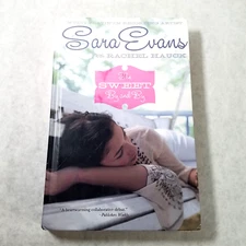 The Sweet by and By - 2009 Hardcover Rachel Hauck and Sara Evans