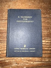 A Glossary For Photography 1939 Book Little Technical Library Ziff Davis Publish