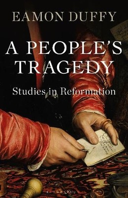 Eamon Duffy A People s Tragedy (Hardback)