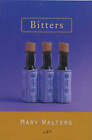 Bitters by Mary Walters (Paperback, 2003)