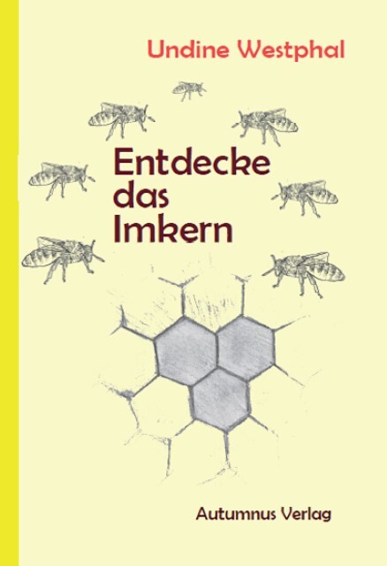 Thumbnail - Entdecke Das Imkern Undine Westphal