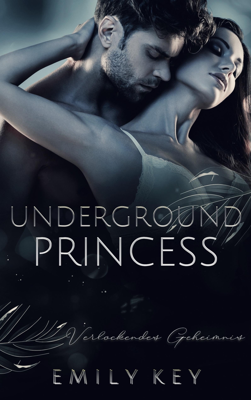Thumbnail - Underground Princess Verlockendes Geheimnis Emily Key Taschenbuch
