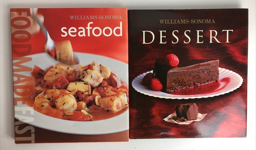 2 Williams-Sonoma: Seafood & Dessert Food Made Fast by Jay Harlow HB