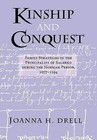 Kinship and Conquest: Family Strategies in the Principality of Salerno During the Norman Period, 1077-1194 by Joanna H. Drell (Hardback, 2002)