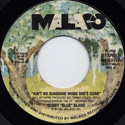 Bobby ''Blue'' Bland - Ain't No Sunshine When She's Gone, 7'', (Vinyl)