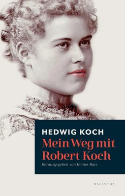 Mein Weg mit Robert Koch | Hedwig Koch | Deutsch | Buch | 168 S. | 2023