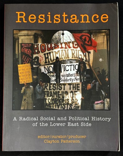 Clayton Patterson / Resistance Radical Political and Social History Signed 1st - Picture 1 of 6