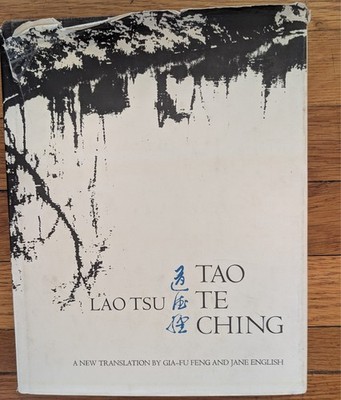 TAO TE CHING, Lao Tsu - New Translation by Gia-Fu Feng & Jane English  Hardcover