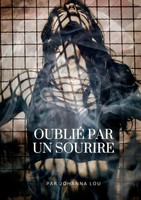 Oublié Par Un Sourire Johanna Lou Taschenbuch FranzöSisch 2025 Johanna Lou