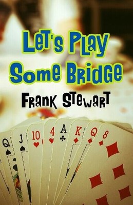 Frank Stewart Let's Play Some Bridge (Taschenbuch) (US IMPORT)
