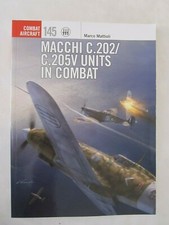 Macchi C. 202/C. 205V Units in Combat by Osprey COMBAT AIRCRAFT 145