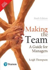 FAST SHIP Making The Team: A Guide For Managers, 6E by Thompson NEW Paperback