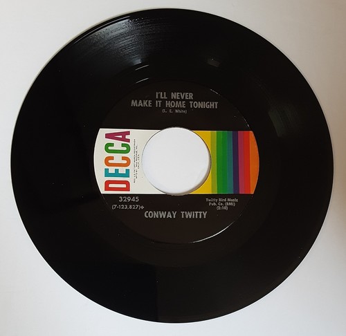 Conway Twitty 45 I'll Never Make It Home Tonight/On Our Last Date 32945 Decca - Picture 2 of 2