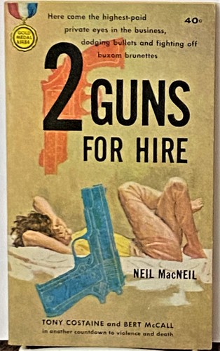 Neil MacNeil / TWO GUNS FOR HIRE 1959