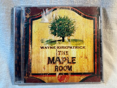 Wayne Kirkpatrick The Maple Room CD