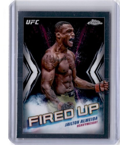 2024 Topps Chrome UFC - Fired Up #FDP-7 Jailton Almeida