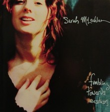 FUMBLING TOWARDS ECSTASY: "Good Enough," "Hold On" + more (CD) - SARAH McLACHLAN