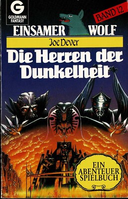 Joe Dever - Einsamer Wolf 12 - Die Herren der Dunkelheit - Goldmann - B+/B+/B+