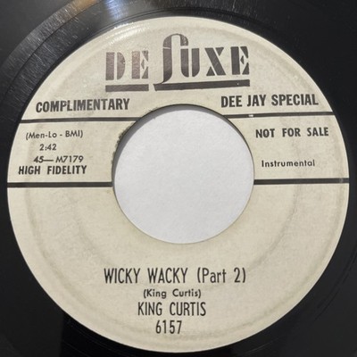 King Curtis - Wicky Wacky (Part 1/2) 1958 US-7'' Vinyl-DeLuxe 6157 - PROMO