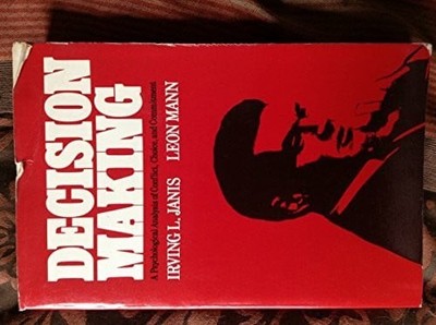 Decision Making: A Psychological Analysis of Conflict, Buch Macmillan USA