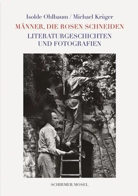 Männer, die Rosen schneiden | Isolde Ohlbaum (u. a.) | Buch | 220 S. | Deutsch