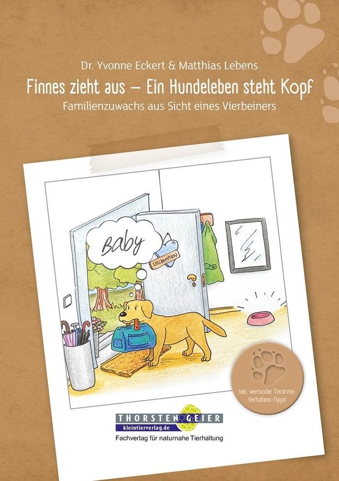Finnes zieht aus - Ein Hundeleben steht Kopf Eckert Yvonne