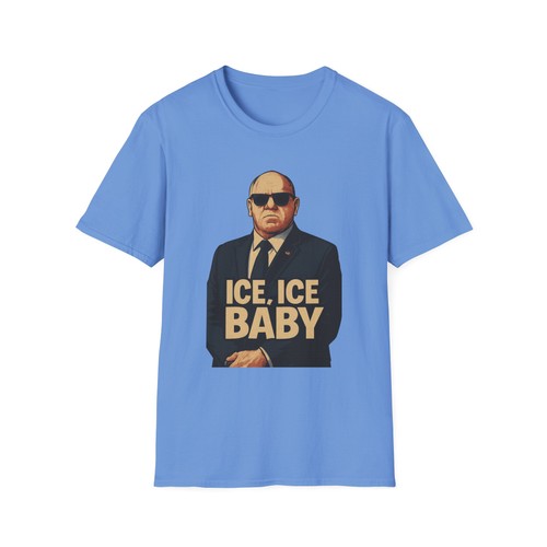 Tom Homan ICE ICE BABY T-Shirt – Funny Pro ICE Patriotic Meme Tee USA - Picture 34 of 57
