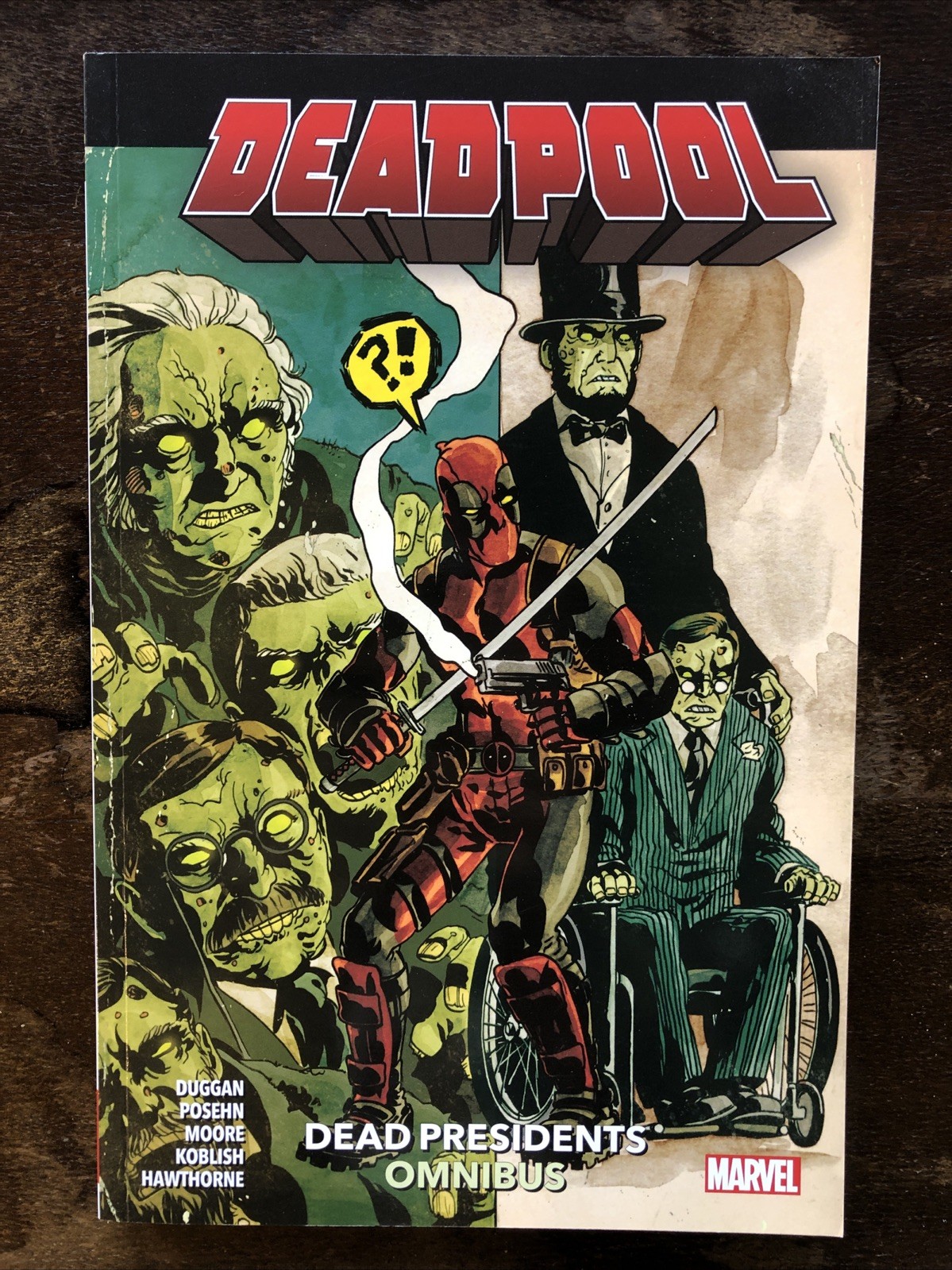 Deadpool: Dead Presidents Omnibus, Gerry Duggan,