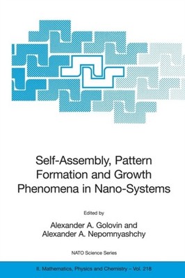 Golovin - Self-Assembly Pattern Formation and Growth Phenomena in Nan - X555z