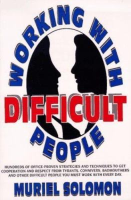 Working With Difficult People - 0139573828, hardcover, Muriel Solomon