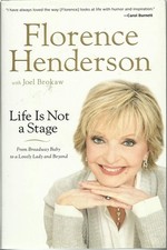 Life Is Not a Stage: From Broadway Baby to a Lovely Lady and Beyond